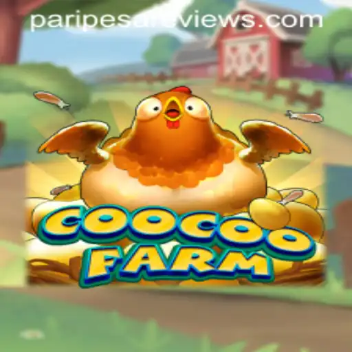Exploring the Enchanting World of CooCooFarm with PARIPESA